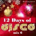 12 Days Of Disco v6 by DeeJayJose