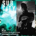 Sub City SG Live Stream By AL:X