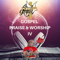 Gospel Praise & Worship vol #4