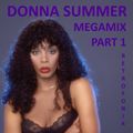 Donna Summer Megamix Part 1
