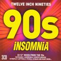 Twelve Inch Nineties - 90s Insomnia (2017) CD1