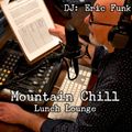 Mountain Chill Lunch Lounge (2019-06-05)