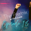 The Premix Episode 18 - February 21st 2020 - Pop / Dance / EDM / Techno / House