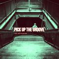 PICK UP THE GROOVE SESSIONS 5 BY PAUL BETTS