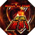 DJ Evian We Love The 90s