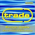 Trade Summer Holiday 98 Alan Thompson - Steve Thomas 2
