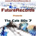 FutureRecords Cafe 80s Megamix 7