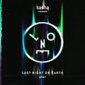 Sasha presents Last Night On Earth | Show 067 (February 2021)