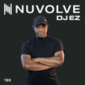 DJ EZ presents NUVOLVE radio 188