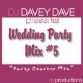 Wedding Party Mix Vol. 5