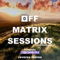 Reverse Stereo presents OFF MATRIX SESSIONS [Syncro 21 mix]