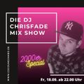 Die Dj ChrisFade Radio Show (2000er Club Special) @ www.cocoundjambo.de