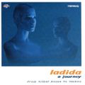 Ladida - A Journey From Tribalhouse To Techno (MIX CD)