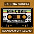Real Roots Radio Live Show 23/06/2023 Friday Morning 100% Reggae