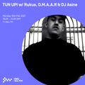 TUN UP! w/ Rukus, O.M.A.A.R & DJ Asine - 15th FEB 2021