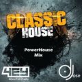 4EY PowerHouse Classic House Mix v1 by DJose