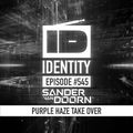 Sander van Doorn - Identity #545 (Purple Haze takeover)