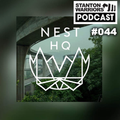 Stanton Warriors Podcast #044: Nest HQ Guest Mix