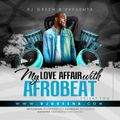 MY LOVE AFFAIR WITH AFROBEAT VOLUME 2 BY DJ GREEN B