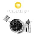 LATE LUNCH MIX ALL WEST COAST MUSIC MARCH 5 (DL LINK IN DESCRIPTION)