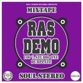 RAS DEMO MIXTAPE BY SOUL STEREO 100% DUBPLATE STEAL PON STUDIO ONE RIDDIMS