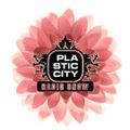 Plastic City radio Show Vol. #54 by BD Tom