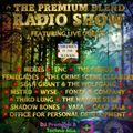 The Premium Blend Radio Show feat. Children In The Woods LIVE + 15 New & Unreleased Unsigned & Emerg