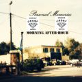 Morning After-Hour - Personal Memories  'part 2