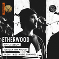 Etherwood Live Vinyl Session (18/08/2020)