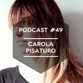 Mute/Control Podcast #49 - Carola Pisaturo