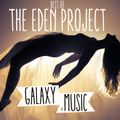 Best of The Eden Project & EDEN -- Chillout Mix