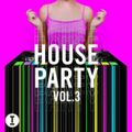 Toolroom House Party Vol. 3 Mixed by Iglesias