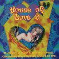 House Of Love 2 - Mixed by Mark Lewis & DJ EFX - Deep House 1995