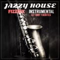 Jazzy House (FIZZIKX) - 993 - 050222 (9)