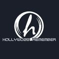 Hollywood Remember Mixed By BM The Great