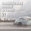 Sophisticated Soulful Grooves Volume 21 (November 2018)