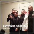 Beaumount Wedding - RnB Mix ( DJ Bizzo )