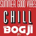 Dj Bogji - Summer Good Vibes Vol.1 Chill Out Tech-House