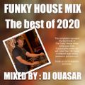 Funky House Mix, The best of 2020
