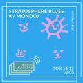 RADIO KAPITAŁ: Stratosphere Blues  w/ Mondoj (2019-12-14)