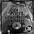 Played some Reggae records | 16.5.2023