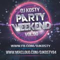 DJ Kosty - Party Weekend Vol. 90