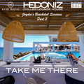 Jaydee's Beachclub Sessions Part 3: Take Me There