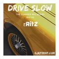 DJ RITZ DRIVE SLOW MIX 2 *DIRTY*