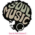 Soul & Rare Groove 2