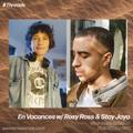 En Vacances w/ Rosy Ross & Stay Jaya - 07-Nov-21