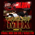 THE THANK YOU MIX - FIRST HOUR - 98.7 KISS FM (NYC)