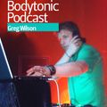 Bodytonic Podcast - Greg Wilson