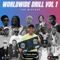 Worldwide Drill, Vol. 1 (The Mixtape) | Russ Millions, Central Cee, Black Sherif, Pop Smoke | UK, US
