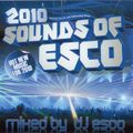 Dj Esco Sounds Of Esco 2010